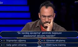 Kim Milyoner Olmak İster'de Ters Köşe Atasözü Sorusu! "İki Kardeş Savaşmış" Atasözünün Devamı Nasıldır?