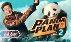 JACKIE CHAN EKRANLARA DÖNDÜ! Panda Planı 2 Nerede ve Ne Zaman Çekildi? Panda Planı 2 Konusu Nedir, Oyuncuları Kimler?