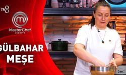 MASTERCHEF GÜLBAHAR KİMDİR, KAÇ YAŞINDA, NERELİ? 2026 MasterChef Gülbahar Meşe Elendi mi?