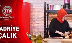 MASTERCHEF KADRİYE KİMDİR, KAÇ YAŞINDA, NERELİ? 2026 MasterChef Kadriye Çalık Elendi mi?