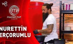 MasterChef Nurettin Erçorumlu Kimdir? Nurettin Erçorumlu Kaç Yaşında, Nereli ve Elendi mi?