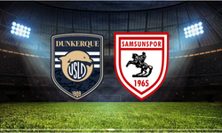 Dunkerque - Samsunspor Maçı Ne Zaman? Saat Kaçta? Canlı Yayını Var mı?