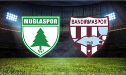 Muğlaspor - Bandırmaspor Maçı Ne Zaman? Saat Kaçta? Hangi Kanalda?