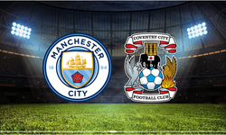 Manchester City - Coventry City Maçı Ne Zaman? Saat Kaçta? Hangi Kanalda?