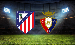Atletico Madrid - Osasuna Maçı Ne Zaman? Saat Kaçta? Hangi Kanalda?