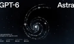 OpenAI GPT-6 Astra’yı Duyurdu! Yeni Yapay Zekâ Modeli Neler Yapabiliyor?