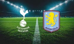 Tottenham - Aston Villa Maçı Bugün! Saat Kaçta, Hangi Kanalda Yayınlanacak?