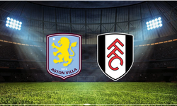 Aston Villa - Fulham Maçı Ne Zaman? Saat Kaçta? Hangi Kanalda?