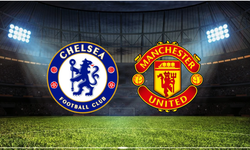 Chelsea - Manchester United Maçı Ne Zaman? Saat Kaçta? Hangi Kanalda?