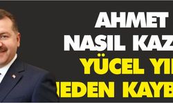 Ahmet Akın nasıl kazandı? Yücel Yılmaz neden kaybetti?