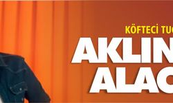 Köfteci Tuğrul aklınızı alacak!