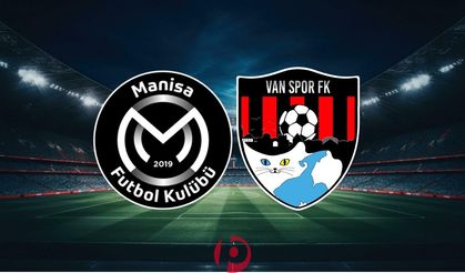 Manisa FK - Vanspor FK Maçının İlk 11’leri Belli Oldu!