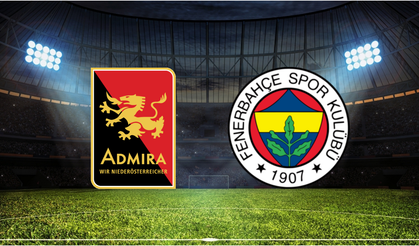 Admira Wacker - Fenerbahçe Maçı Nasıl İzlenir? İşte Canlı Yayın Kanalları: