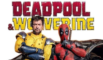 "Deadpool & Wolverine" izleyici ile buluştu