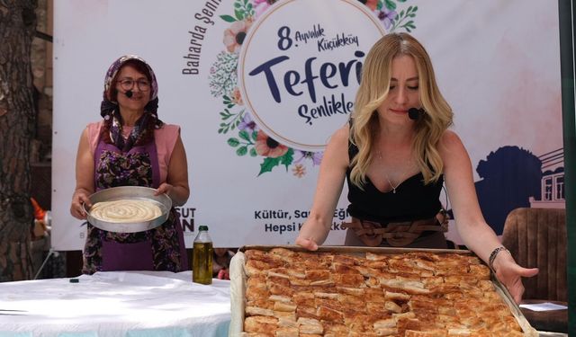 Teferiç Şenliği'nde Lezzet Dolu Anlar! Boşnak Böreği Atölyesi Mest Etti