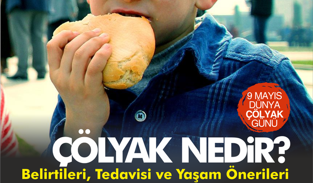 Çölyak Hastalığı Nedir? Belirtileri, Tedavisi ve Yaşam Önerileri