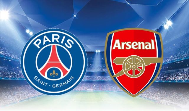 Şampiyonlar Ligi'nde Dev Kapışma! PSG-Arsenal Maçının İlk 11'leri Belli Oldu!