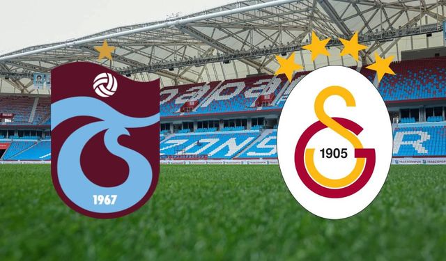 Trabzonspor-Galatasaray Maçının İlk 11'leri Belli Oldu! İşte Maç Kadroları