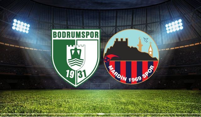 Bodrum FK - Mardin 1969 Maçı Ne Zaman? Saat Kaçta? Maç Yayınlanacak Mı?