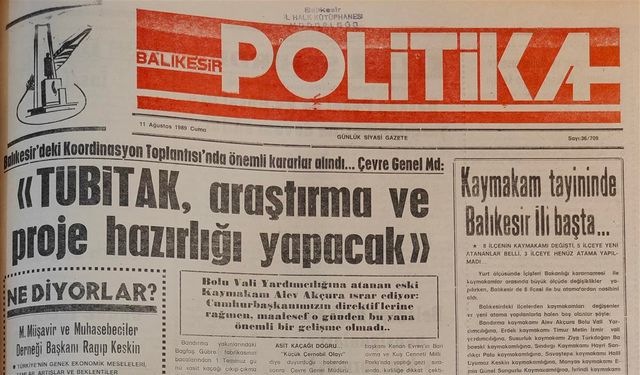 11 Ağustos 1989 Cuma: TÜBİTAK araştırma ve proje hazırlığı yapacak