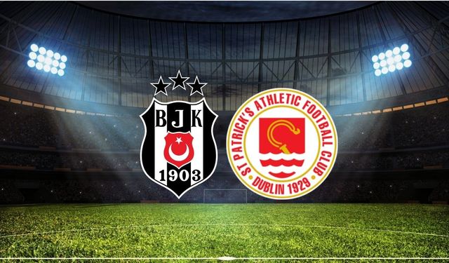 Beşiktaş Rövanş İçin Sahaya Çıkacak! Beşiktaş - St. Patrick's Maçı Ne Zaman? Saat Kaçta? Hangi Kanalda?