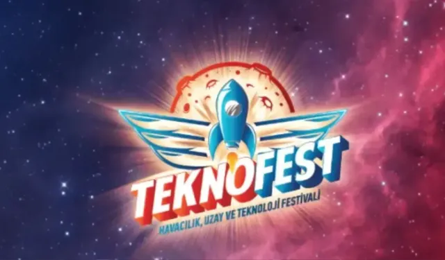 2025 TEKNOFEST İstanbul'a Nasıl Gidilir? TEKNOFEST Son Gün Ne Zaman?