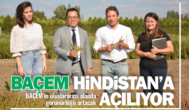 BAÇEM’den Hindistan Açılımı: Tıbbi ve Aromatik Bitkilerde Uluslararası İşbirliği