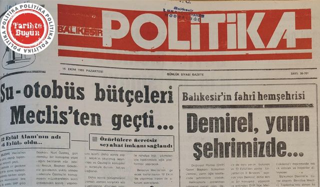16 Ekim 1989 Pazartesi: Su otobüs bütçeleri meclisten geçti.