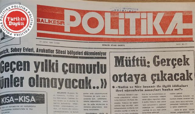 27 Ekim 1989 Cuma: Geçen yılki çamurlu günler olmayacak