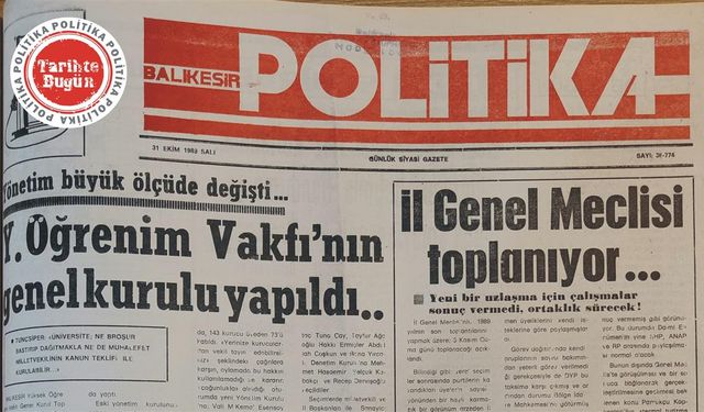 31 Ekim 1989 Salı: Y. Öğrenim Vakfı’nın genel kurulu yapıldı