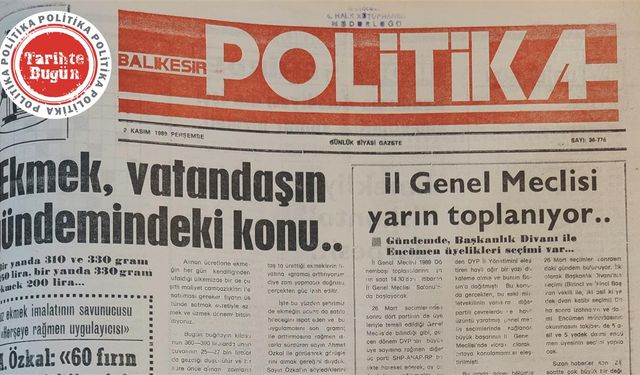2 Kasım 1989 Perşembe: Ekmek vatandaşın gündemindeki konu
