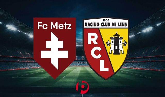 Metz – Lens Maçı Ne Zaman, Saat Kaçta ve Hangi Kanalda Yayınlanacak? İşte Tüm Detaylar