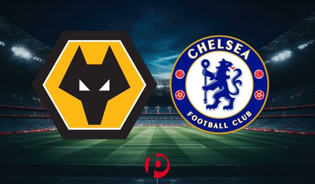 Wolverhampton – Chelsea Maçı Ne Zaman, Saat Kaçta ve Hangi Kanalda?
