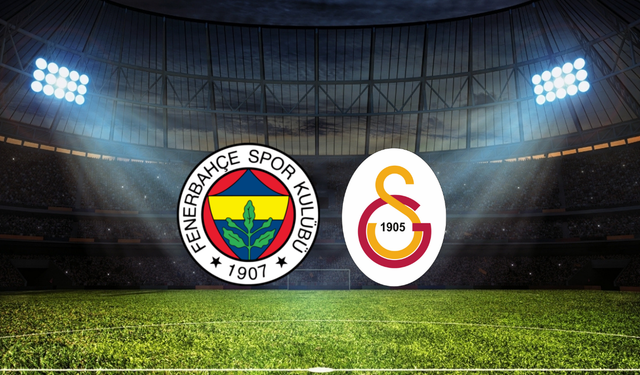Derbi Heyecanı Yaklaşıyor! Fenerbahçe - Galatasaray Maçı Ne Zaman? Saat Kaçta? Hangi Kanalda?