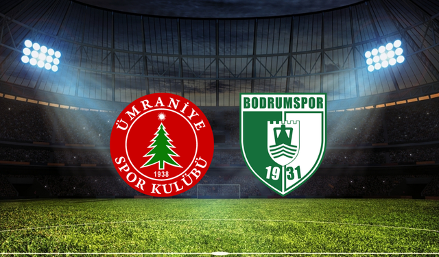 Ümraniyespor – Bodrum FK Maçının İlk 11’leri Açıklandı!