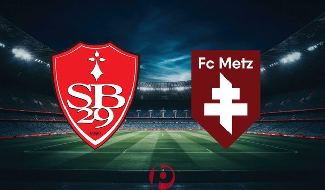 Brest – Metz Maçı Bu Akşam! İşte Saat ve Kanal Bilgisi