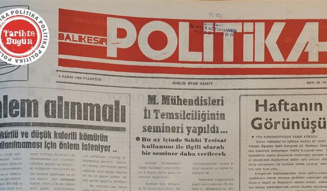 6 Kasım 1989 Pazartesi: Önlem alınmalı