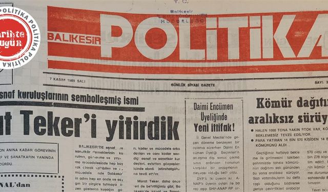 7 Kasım 1989 Salı: Murat Teker’i yitirdik