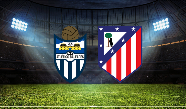 Copa del Rey’de Dev Randevu! Baleares – Atletico Madrid Maçının İlk 11’leri Açıklandı