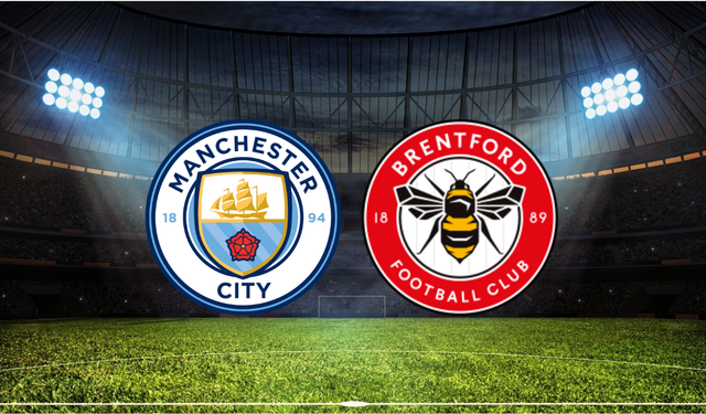 Manchester City – Brentford Maçının İlk 11’leri Belli Oldu!