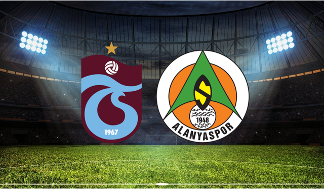 Trabzonspor – Alanyaspor Maçının İlk 11’leri Açıklandı!