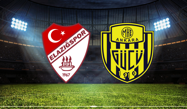 Elazığspor - Ankaragücü Maçı Ne Zaman? Saat Kaçta? Hangi Kanalda?