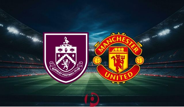 Burnley - Manchester United Maçının İlk 11'leri Belli Oldu!