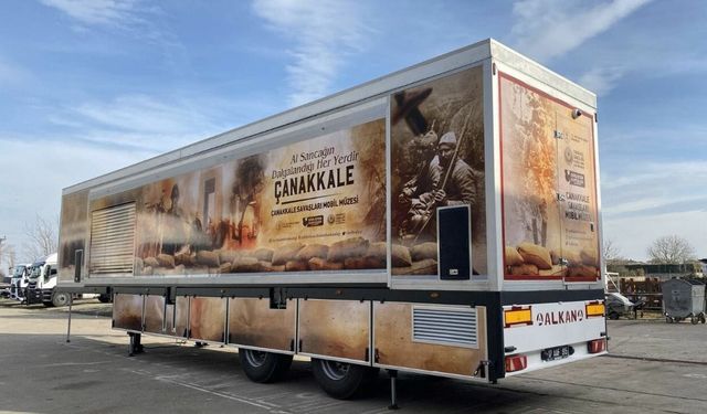 Çanakkale Savaşları Mobil Müzesi Balıkesir’de Ziyaretçilere Açılıyor