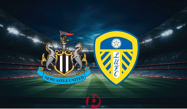 Newcastle United - Leeds United Maçı Ne Zaman? Saat Kaçta, Hangi Kanalda?