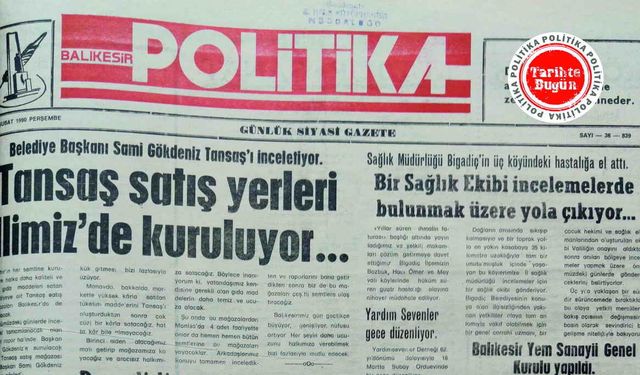 15 Şubat 1990 Perşembe: TANSAŞ satış yerleri ilimizde kuruluyor