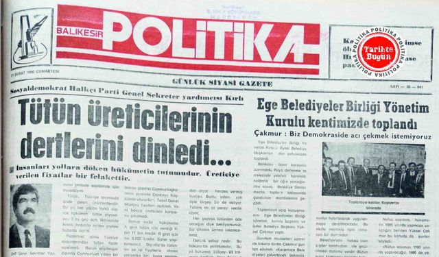 17 Şubat 1990 Cumartesi: Tütün üreticilerinin dertlerini dinledi
