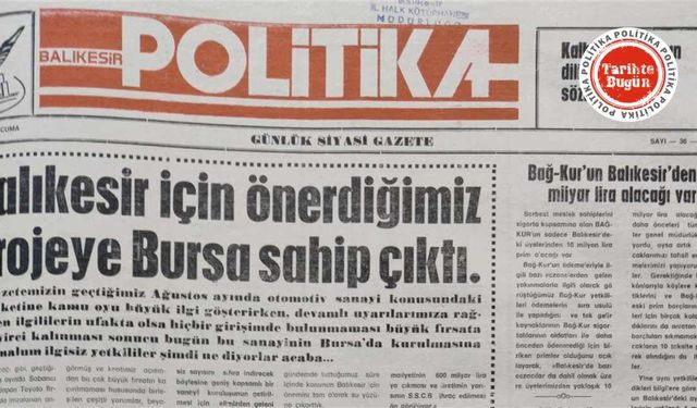 2 Mart 1990 Cuma: Balıkesir için önerdiğimiz projeye Bursa sahip çıktı
