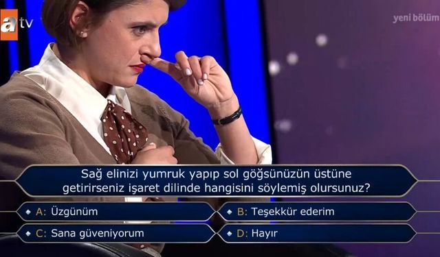 Milyoner’de İşaret Dili Sorusu! Sağ Eli Kalbe Koymak İşaret Dilinde Ne Anlama Geliyor?