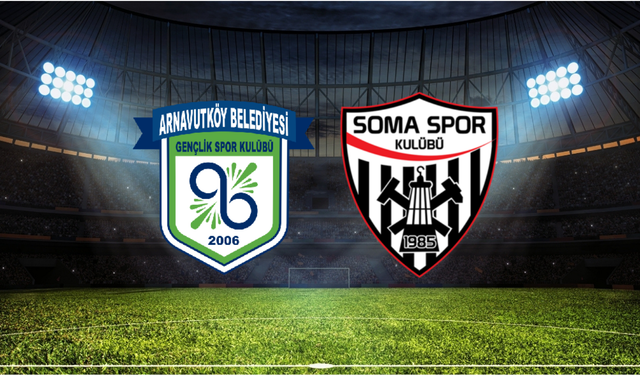 Arnavutköy Belediyespor - Somaspor Maçı Ne Zaman? Saat Kaçta? Hangi Kanalda?
